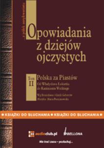 Opowiadania z dziejów ojczystych. Tom II. Autor: Bronisław Gebert, Gizela Gebert. Multiszop.pl Okładka książki Opowiadania z dziejów ojczystych. Tom II