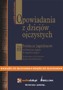 Opowiadania z dziejów ojczystych. Tom III. Autor: Bronisław Gebert, Gizela Gebert. Multiszop.pl Okładka książki Opowiadania z dziejów ojczystych. Tom III