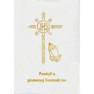 Okładka książki Pamiątka I Komunii Św - modlitewnik mały biały