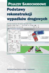 Okładka książki Podstawy rekonstrukcji wypadków drog. w.2014