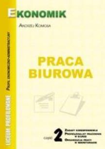 Okładka książki Praca Biurowa cz.2 Zasady Korespondencji w.2014