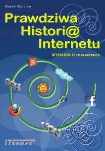 Okładka książki Prawdziwa Historia Internetu