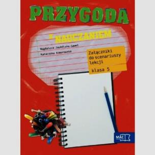 Okładka książki Przygoda z nauczaniem 5 Załączniki do scenariuszy lekcji