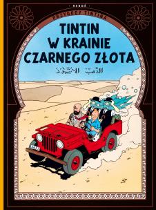 Okładka książki Przygody Tintina. Tintin w krainie czarnego złota