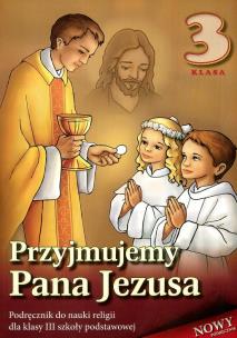 Okładka książki Religia SP 3 podr Przyjmujemy Pana Jezusa 2014 WDS