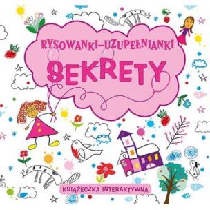 Okładka książki Rysowanki - uzupełnianki. Sekrety