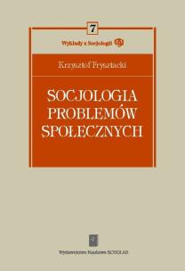 Okładka książki Socjologia problemów społecznych