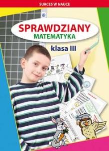 Okładka książki Sprawdziany Matematyka klasa 3