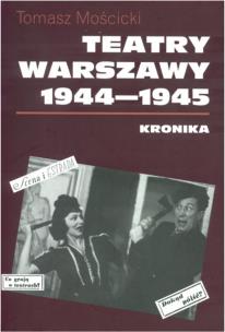 Okładka książki Teatry Warszawy 1944-1945