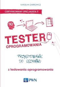 Okładka książki Tester oprogramowania Przygotowanie do egzaminu z testowania oprogramowania