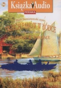 Okładka książki Trzech panów w łódce (nie licząc psa) - Audiobook