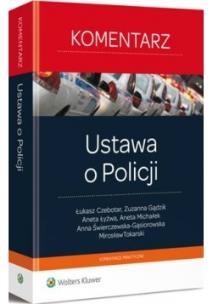 Okładka książki Ustawa o Policji Komentarz
