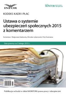 Okładka książki Ustawa o systemie ubezpieczeń społecznych 2015 z komentarzem