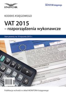 Opakowanie VAT 2015 - rozporządzenia wykonawcze