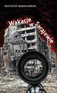 Okładka książki Wakacje w Sarajewie