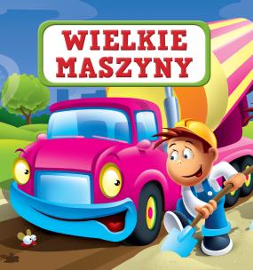 Okładka książki Wielkie maszyny