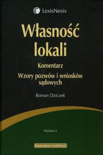 Okładka książki Własność lokali Komentarz Wzory pozwów i wniosków sądowych