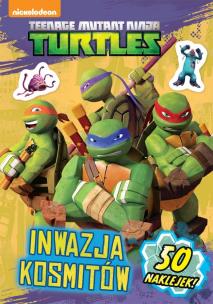 Okładka książki Wojownicze Żółwie Ninja. Inwazja Kosmitów