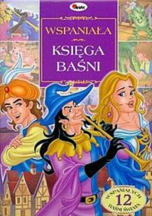 Okładka książki Wspaniała księga baśni AWM