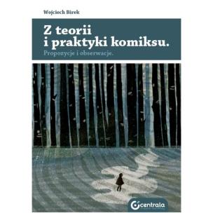 Okładka książki Z teorii i praktyki komiksu
