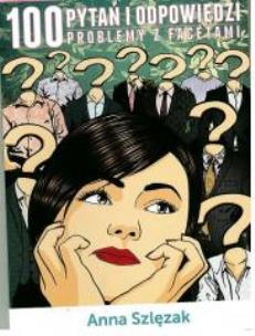 Opakowanie 100 pytań i odpowiedzi: Problemy z facetami