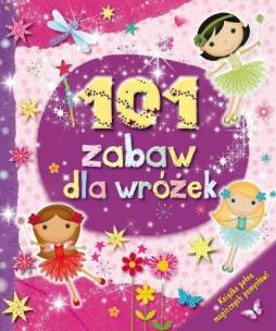 Okładka książki 101 zabaw dla wróżek
