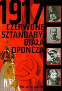 Okładka książki 1917 Czerwone sztandary, biała opończa