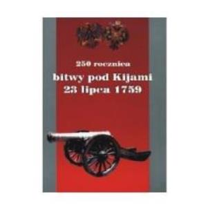 Okładka książki 250 rocznica bitwy pod Kijami 1759