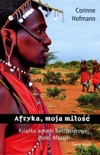 Okładka książki Afryka, moja miłość TW w.2014