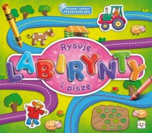 Okładka książki Akademia mądrego przedsz. Rysuję i piszę labirynty