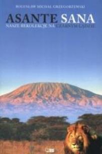 Okładka książki Asante Santa Nasze rekolekcje na czarnym lądzie