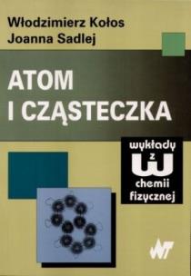 Okładka książki Atom i cząsteczka