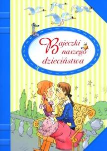 Okładka książki Bajeczki naszego dzieciństwa