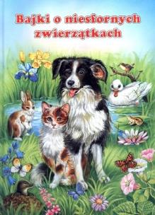 Okładka książki Bajki o niesfornych zwierzątkach