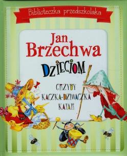 Okładka książki Biblioteczka przedszkolaka Jan Brzechwa dzieciom