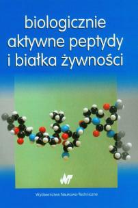 Okładka książki Biologicznie aktywne peptydy i białka żywności