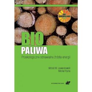 Okładka książki Biopaliwa. Proekologiczne odnawialne źródła energi
