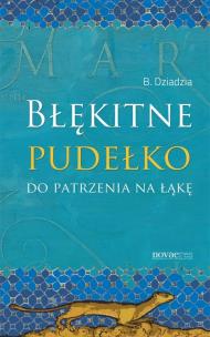 Okładka książki Błękitne pudełko do patrzenia na łąkę