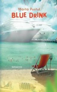 Okładka książki Blue drink