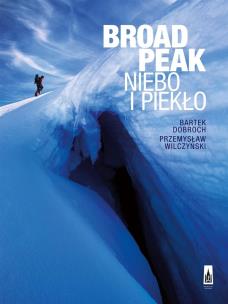 Okładka książki Broad Peak. Niebo i Piekło