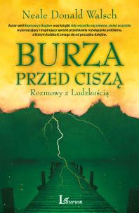 Okładka książki Burza przed ciszą. Rozmowy z ludzkością