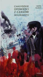 Okładka książki Chasydzki opowieści z czasów holokaustu