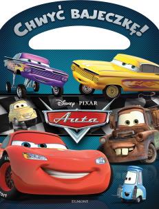 Okładka książki Chwyć bajeczkę! Auta