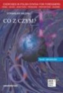 Okładka książki Co z czym? Ćwiczenia składniowe dla grup ...