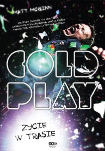 Coldplay. Życie w trasie. Autor: Matt McGinn. Multiszop.pl Okładka książki Coldplay. Życie w trasie