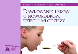 Okładka książki Dawkowanie leków u noworodków, dzieci i młodzieży