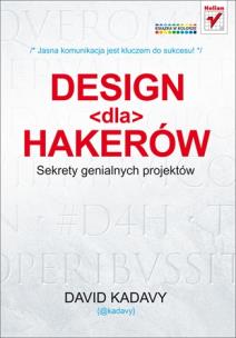 Okładka książki Design dla hakerów. Sekrety genialnych projektów