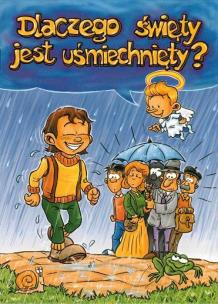 Okładka książki Dlaczego święty jest uśmiechnięty?