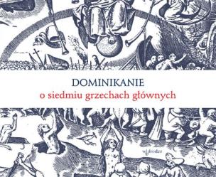 Okładka książki Dominikanie o siedmiu grzechach głównych