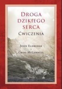 Okładka książki Droga dzikiego serca - ćwiczenia.